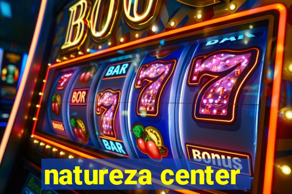 natureza center